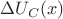 $\Delta U_{C}(x)$