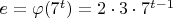 $e=\varphi (7^{t})=2\cdot 3\cdot 7^{t-1}$