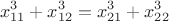 $$x_{11}^3+x_{12}^3=x_{21}^3+x_{22}^3$