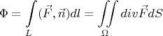 $$\Phi=\int\limits_{L}(\vec{F},\vec{n})dl=\iint\limits_{\Omega}div\vec{F}dS$$