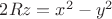 $2Rz=x^2-y^2$