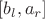 $[b_l, a_r]$