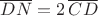 $\overline {DN} =2\,\overline {CD} $