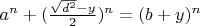 $a^n + (\frac{\sqrt{d^2} - y}{2})^n = (b + y)^n$