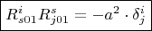 $$\boxed{R^i_{s 0 1}R^s_{j 0 1} = -a^2 \cdot \delta^i_j}$$