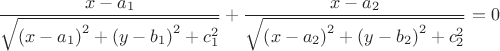 $$\frac{x-a_1}{\sqrt{\left(x-a_1\right)^2+\left(y-b_1\right)^2+c_1^2}}+\frac{x-a_2}{\sqrt{\left(x-a_2\right)^2+\left(y-b_2\right)^2+c_2^2}}=0$$
