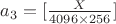 $a_3 = [\frac{X}{4096 \times 256}]$