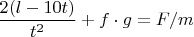 $\dfrac{2(l-10t)}{t^2}+f\cdot g=F/m$