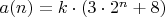 $a(n) = k \cdot  (3 \cdot 2^n + 8) $