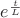 $e^{\frac{t}{L}}$