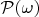 $\mathcal P(\omega)$