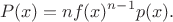 $$P(x)=n f(x)^{n-1} p(x).$$