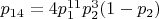 $p_{14}=4p_1^{11}p_2^3(1-p_2)$