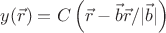 $y(\vec{r})=C\left(\vec{r}-\vec{b}\vec{r}/|\vec{b}|\right)$