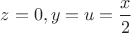$z=0,y=u=\dfrac x2$