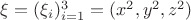 $\xi=(\xi_i)_{i=1}^3=(x^2,y^2,z^2)$