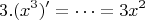 $$3. \displaystyle (x^3)'=\dots=3x^2$$