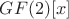 $GF(2)[x]$