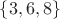 $\{3,6,8\}$
