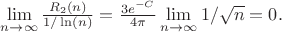 $\lim \limits_{n \to \infty} {\frac {R_2(n)} {1/\ln(n)}}=\frac {3e^{-C}} {4\pi}\lim \limits_{n \to \infty} {1/\sqrt{n}}=0.$