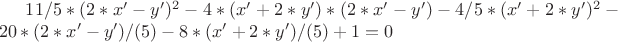 $11/5*(2*x'-y')^2-4*(x'+2*y')*(2*x'-y')-4/5*(x'+2*y')^2-20*(2*x'-y')/корень(5) - 8*(x'+2*y')/корень(5)+1=0$