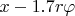 $x-1.7r\varphi$