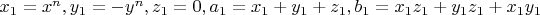 $x_1=x^n, y_1=-y^n, z_1=0, a_1=x_1+y_1+z_1, b_1=x_1 z_1+y_1 z_1+x_1 y_1$
