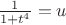 $\frac{1}{1+t^4}=u$