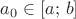 $a_0\in[a;\,b]$