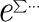 $\text{\huge {\it e}}^{\sum\cdots}$