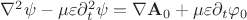 $\nabla^2\psi-\mu\varepsilon\partial_t^2\psi=\nabla\mathbf{A}_0+\mu\varepsilon\partial_t\varphi_0$