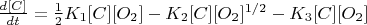 $\frac{d[C]}{dt} = \frac{1}{2}K_1[C][O_2] - K_2[C][O_2]^{1/2} - K_3[C][O_2]$