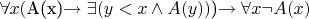$\forall x($A(x)\to\exists(y<x \wedge A(y))$)\rightarrow \forall x  \neg A(x)$