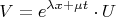 $$V=e^{\lambda{x}+\mu{t}}\cdot{U}$$