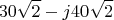 $$30\sqrt{2} - j40\sqrt{2}$