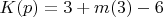 $K(p)=3 +m(3)-6$