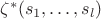$\zeta^*(s_1,\ldots,s_l)$