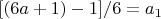 $[(6a+1)-1]/6=a_1$