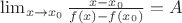 $\lim_{x\to x_0}\frac{x-x_0}{f(x)-f(x_0)}=A$