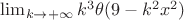 $\lim_{k \to +\infty}k^3\theta(9-k^2x^2)$