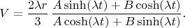 $$
V = \frac{2 \lambda r}{3} \, \frac{A \sinh(\lambda t) + B \cosh(\lambda t)}{A \cosh(\lambda t) + B \sinh(\lambda t)}.
$$