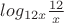 $log _{12x}\frac{12}{x}