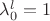 $\lambda_0^l=1$