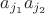 $a_{j_1} a_{j_2}$