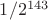$1/2^{143}$