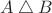$A\bigtriangleup B$