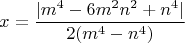 $$x=\frac{|m^4-6m^2n^2+n^4|}{2(m^4-n^4)}$