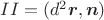 $II=(d^2\boldsymbol{r}, \boldsymbol{n})$