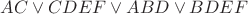 $\[AC \vee CDEF \vee ABD \vee BDEF\]$