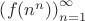 $\left( {f(n^n)} \right)_{n=1}^{\infty}$ $\left( {f(n^n)} \right)_{n=1}^{\infty}$